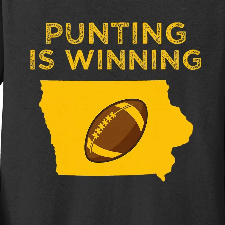 funny punting is winning iowa I cheer For The Punter Kids Long Sleeve Shirt