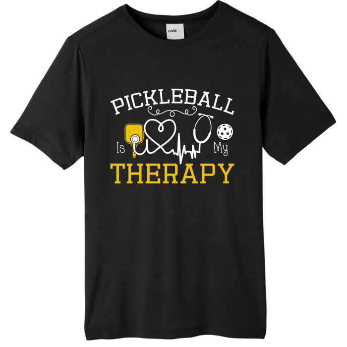 Funny Pickleball Is My Therapy Pickleball Player Humor ChromaSoft Performance T-Shirt