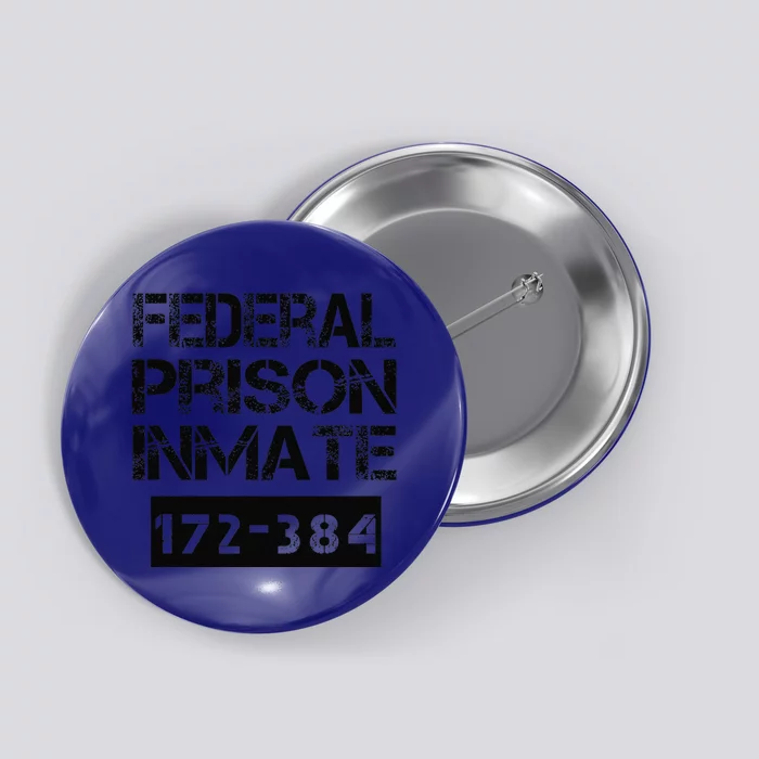 Federal Prison Inmate Jail Halloween Costume Funny Button