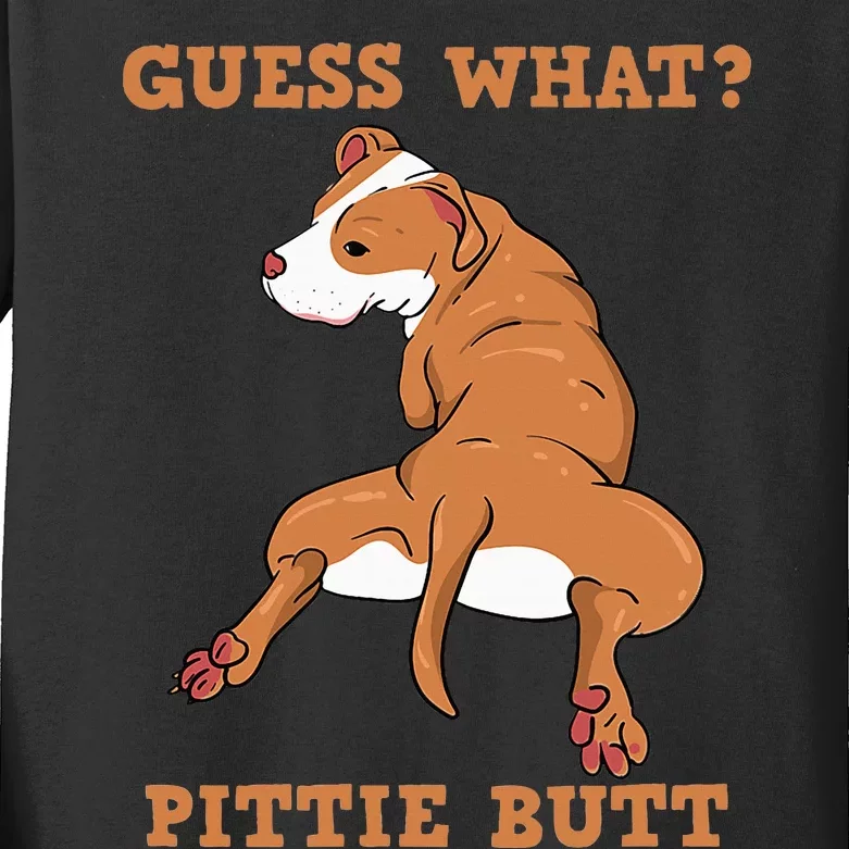 Funny Pitbull I Guess What Pittie Butt I Dog Lover Kids Long Sleeve Shirt