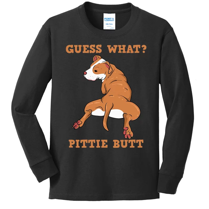 Funny Pitbull I Guess What Pittie Butt I Dog Lover Kids Long Sleeve Shirt