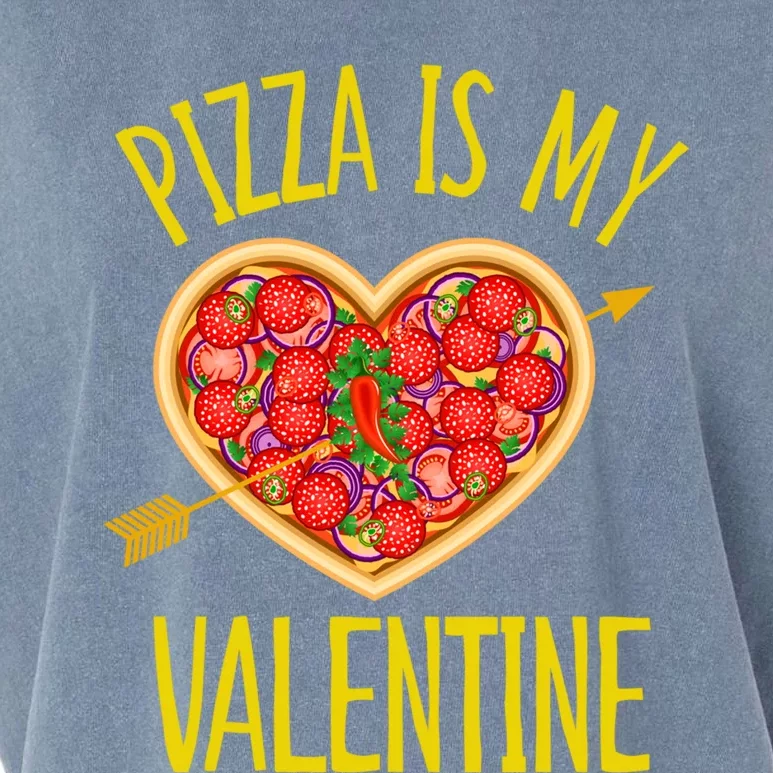 Funny Pizza Is My Valentine's Day Food Lover Cute Graphics Meaningful Gift Garment-Dyed Women's Muscle Tee