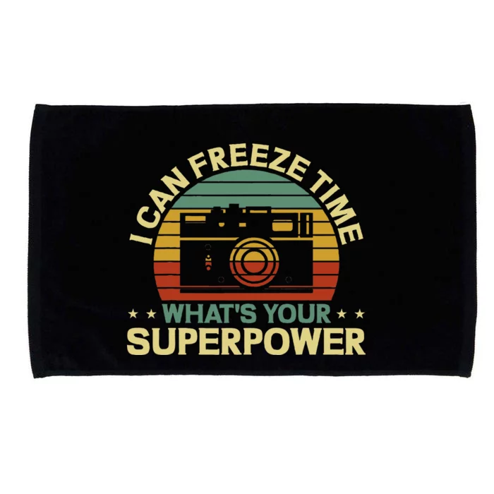 Funny Photographer I Can Freeze Time Photography Microfiber Hand Towel