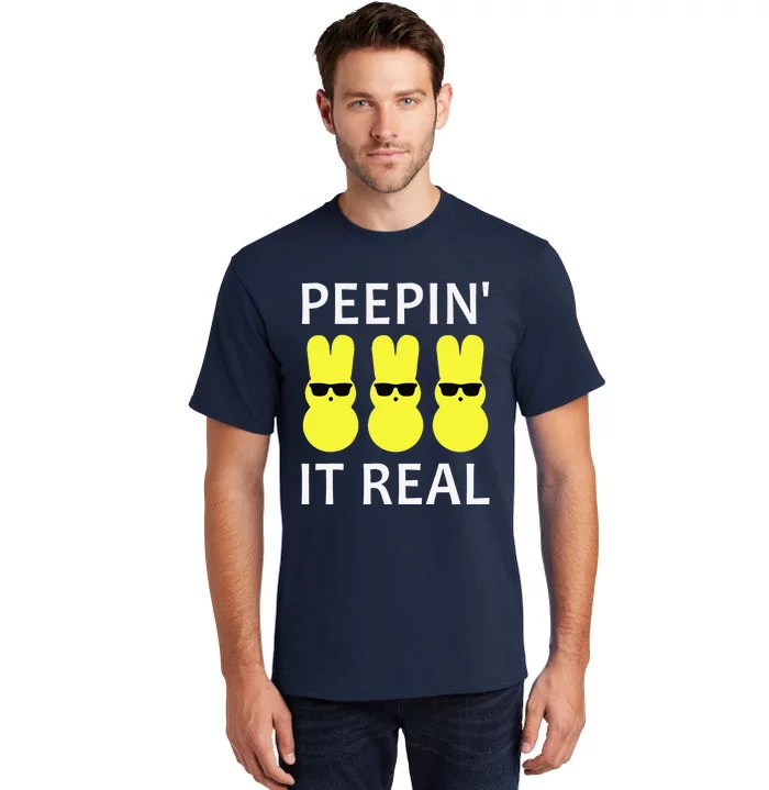 Funny Peepin It Real Happy Easter Bunny Tall T-Shirt