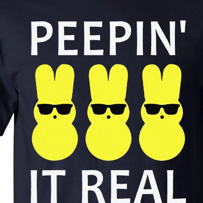 Funny Peepin It Real Happy Easter Bunny Tall T-Shirt