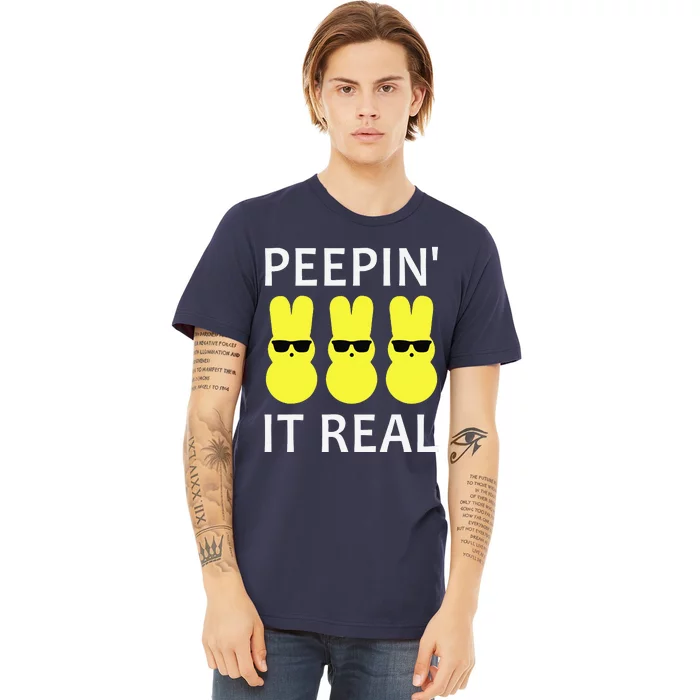 Funny Peepin It Real Happy Easter Bunny Premium T-Shirt