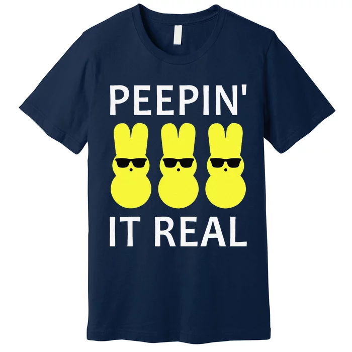 Funny Peepin It Real Happy Easter Bunny Premium T-Shirt