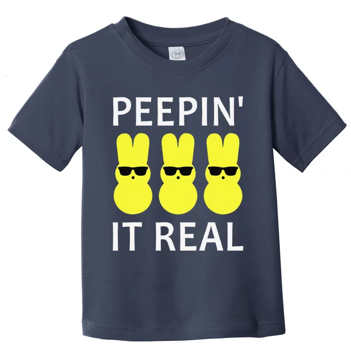 Funny Peepin It Real Happy Easter Bunny Toddler T-Shirt