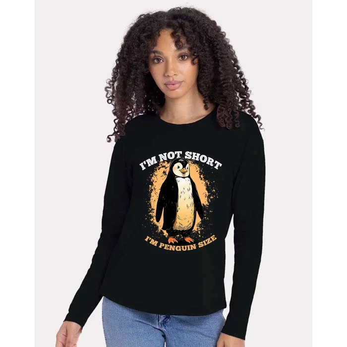 Funny Penguin Im Not Short Im Penguin Size Womens Cotton Relaxed Long Sleeve T-Shirt