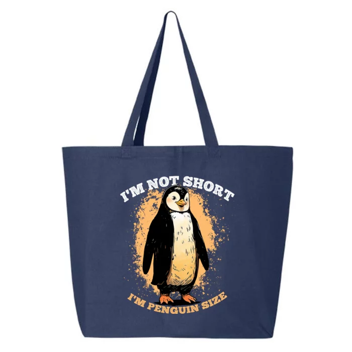 Funny Penguin Im Not Short Im Penguin Size 25L Jumbo Tote