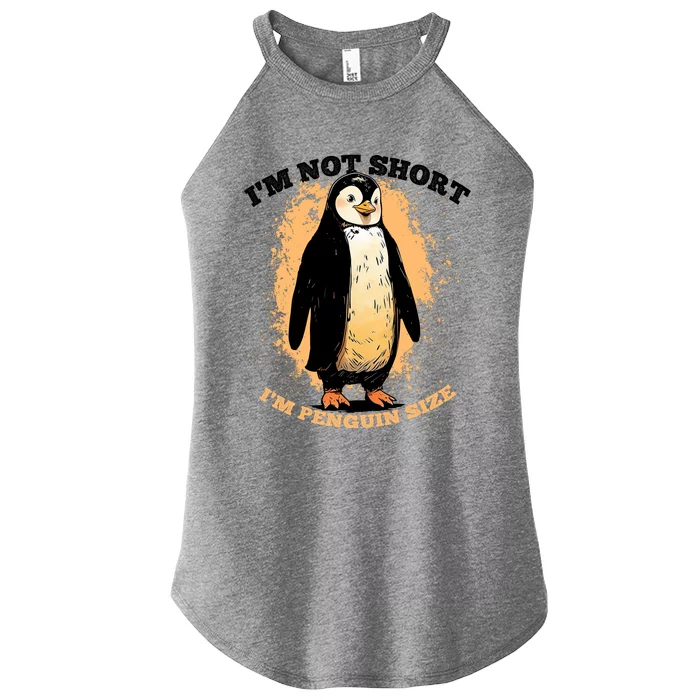 Funny Penguin Im Not Short Im Penguin Size Women’s Perfect Tri Rocker Tank