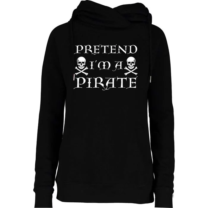 Fun Pretend Im A Pirate Lazy Halloween Costume Skull Swords Womens Funnel Neck Pullover Hood