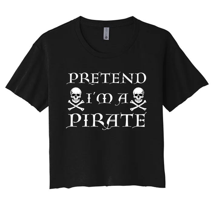 Fun Pretend Im A Pirate Lazy Halloween Costume Skull Swords Women's Crop Top Tee