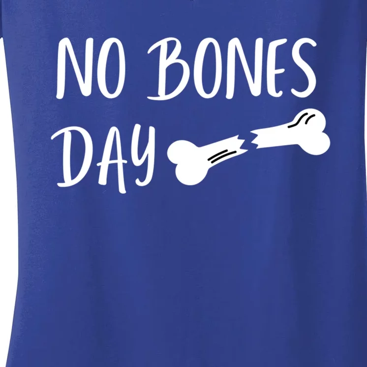 Funny Pug It's A No Bones Day Gift Funny Gift Women's V-Neck T-Shirt