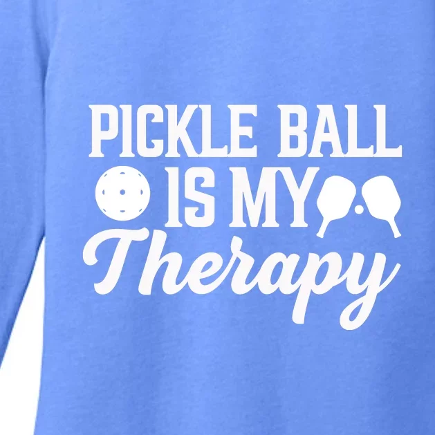 Funny Pickleball Is My Therapy Pickleball Player Humor Womens CVC Long Sleeve Shirt