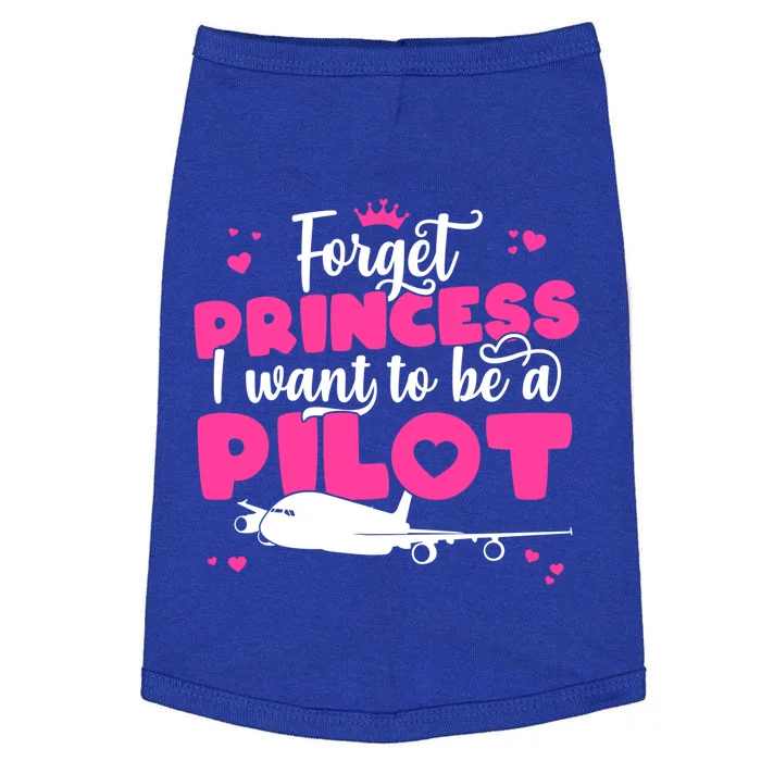 Forget Princess I Want To Be A Pilot Aviation Flight Cool Gift Doggie Tank