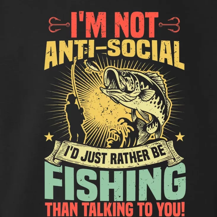 Fishing Pun, I'm Not Anti-Social, Fisher, Funny Fisherman Toddler Hoodie