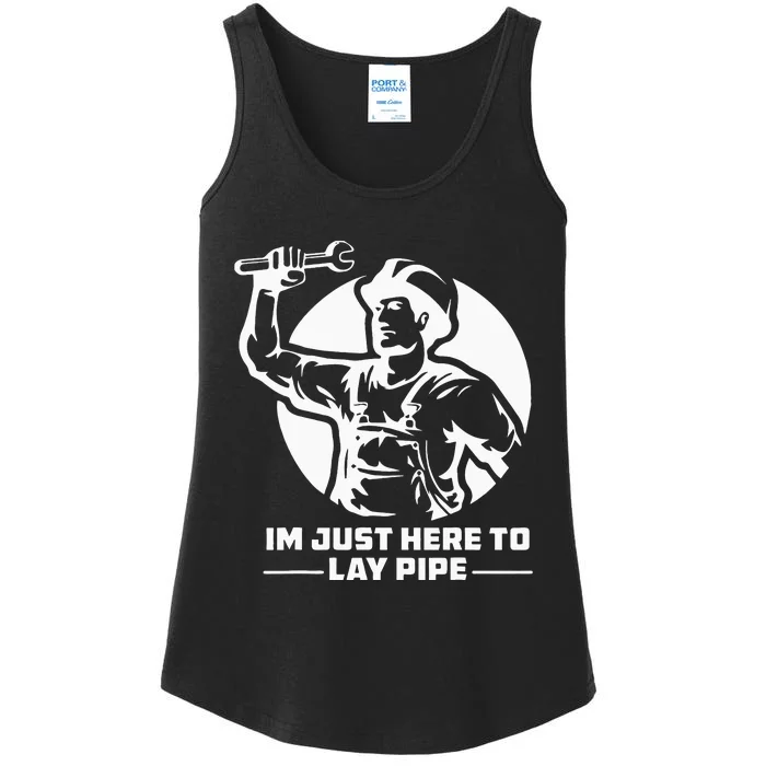 Funny Plumber I'm Just Here To Lay Pipe Ladies Essential Tank