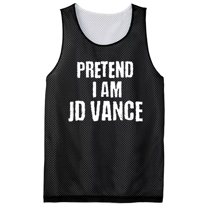 Funny Pretend I Am Jd Vance Political Costume Mesh Reversible Basketball Jersey Tank