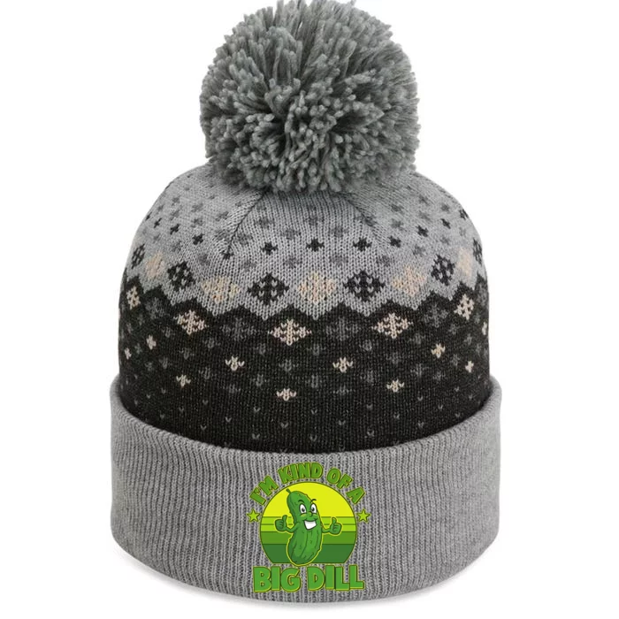 Funny Pickle I'm Kind Of A Big Dill The Baniff Cuffed Pom Beanie