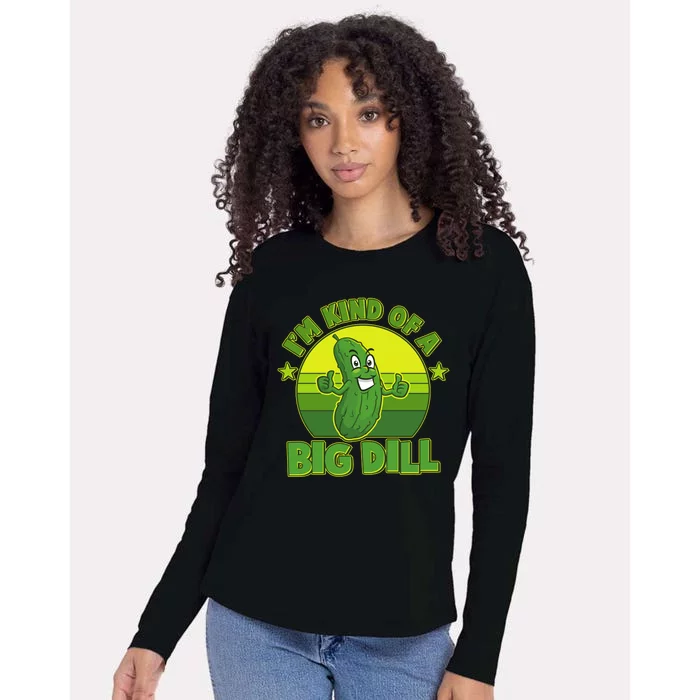 Funny Pickle I'm Kind Of A Big Dill Womens Cotton Relaxed Long Sleeve T-Shirt