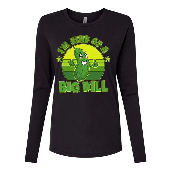 Funny Pickle I'm Kind Of A Big Dill Womens Cotton Relaxed Long Sleeve T-Shirt