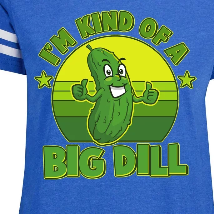 Funny Pickle I'm Kind Of A Big Dill Enza Ladies Jersey Football T-Shirt