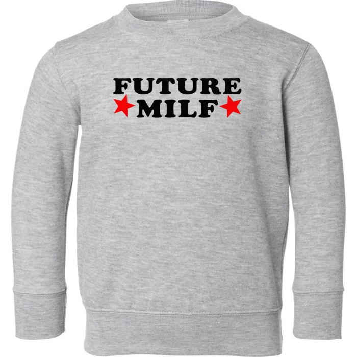 Future P.U.M.A I Love Milfs Toddler Sweatshirt