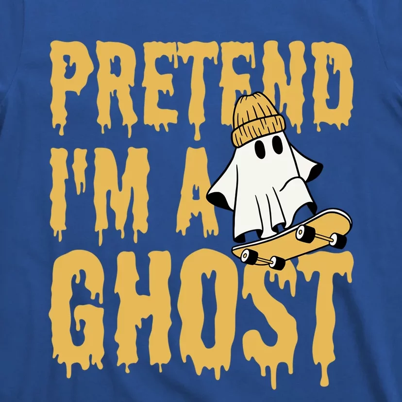 Funny Pretend I’M A Ghost Skateboard Cute Halloween Gift T-Shirt