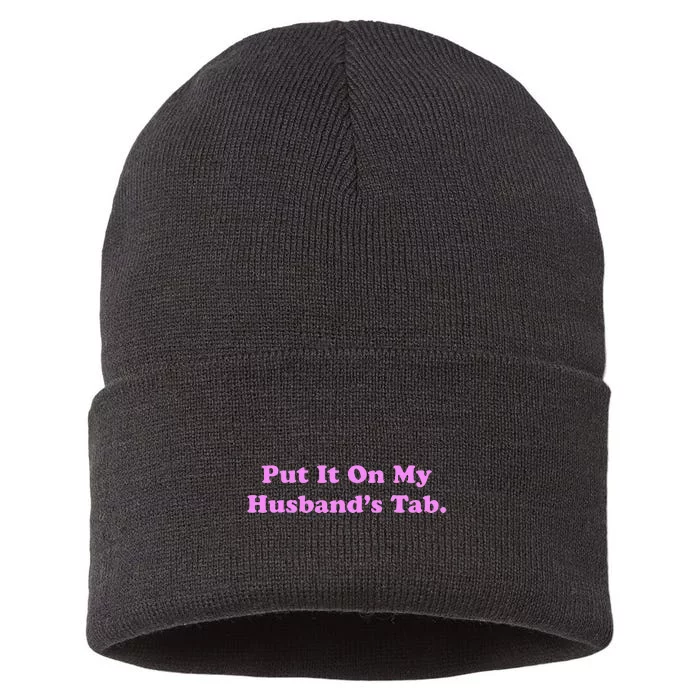 Funny Put It On My HusbandS Tab Wife Life Sustainable Knit Beanie