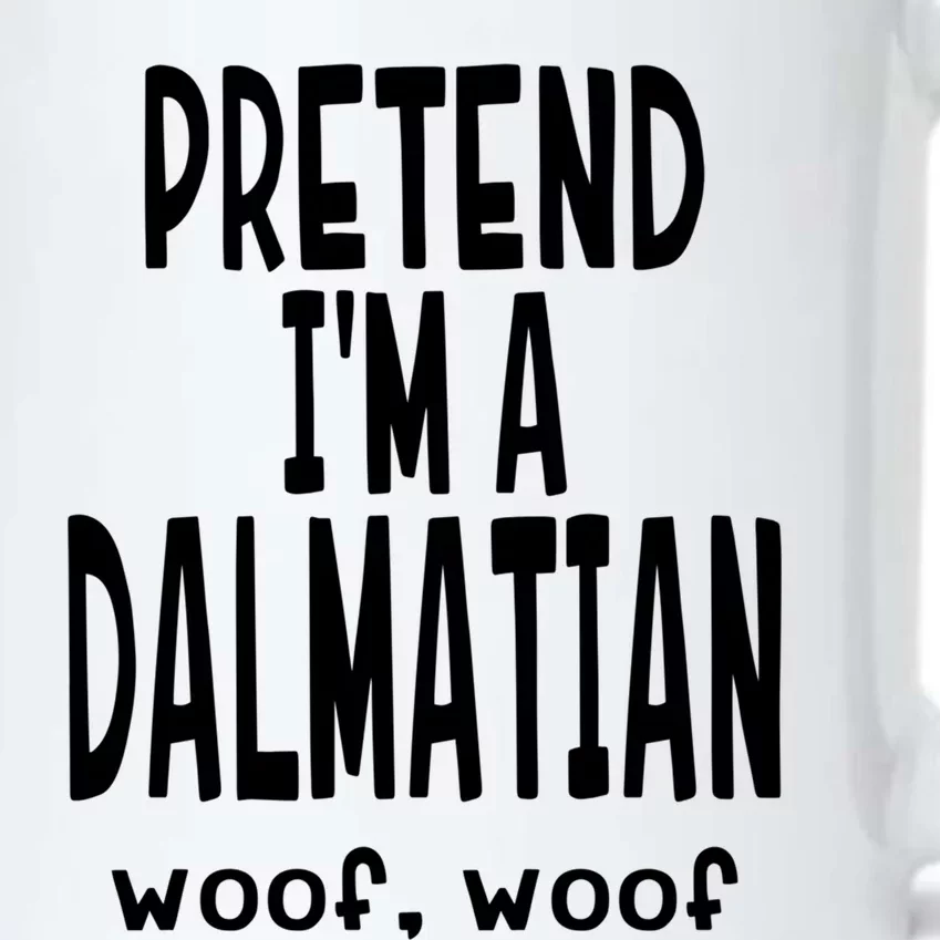 Funny Pretend Im A Dalmatian Great Gift Lazy Halloween Costume Gift Black Color Changing Mug