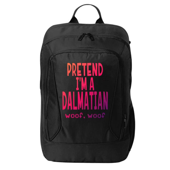 Funny Pretend Im A Dalmatian Great Gift Lazy Halloween Costume Gift City Backpack