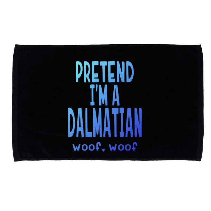 Funny Pretend Im A Dalmatian Great Gift Lazy Halloween Costume Gift Microfiber Hand Towel