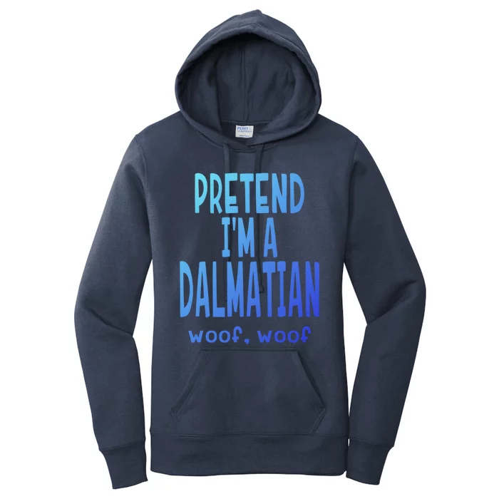 Funny Pretend Im A Dalmatian Great Gift Lazy Halloween Costume Gift Women's Pullover Hoodie