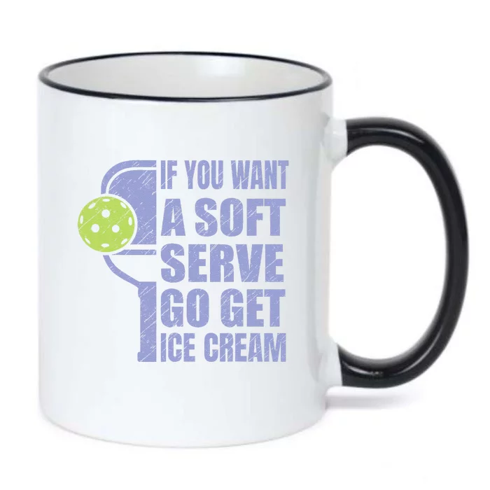 Funny Pickleball If You Want A Soft Sever Go Get Ice Cream Black Color Changing Mug