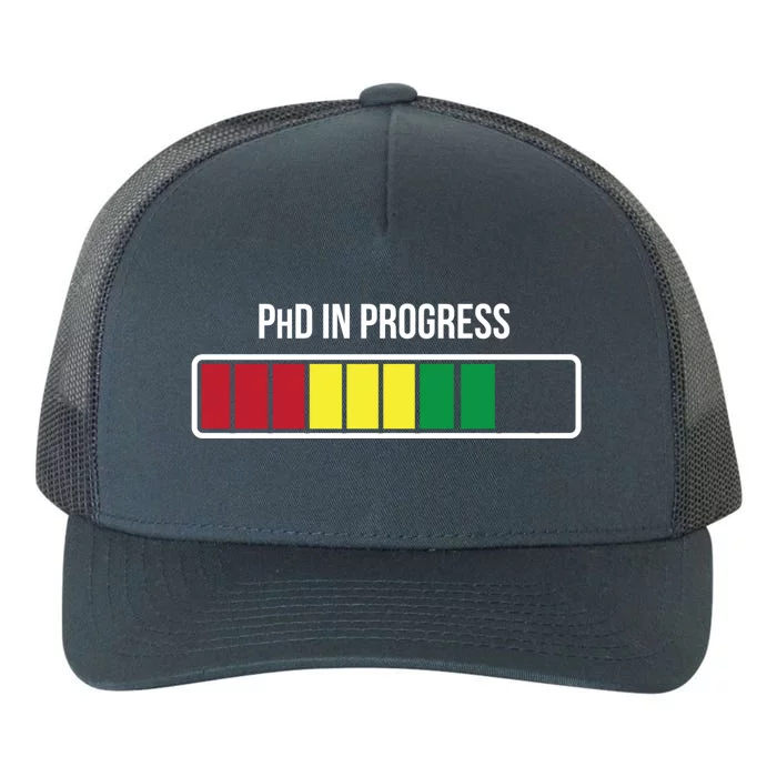 Funny Phd In Progress Bar Candidate Doctorate Of Philosophy Gift Yupoong Adult 5-Panel Trucker Hat