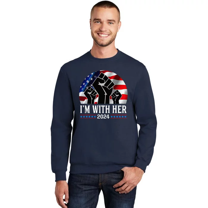 Fist Pump IM With Her Kamala Harris 2024 For President Tall Sweatshirt