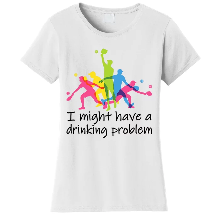 Funny Pickleball I Might Have A Dinking Problem Father's Day Premium Women's T-Shirt