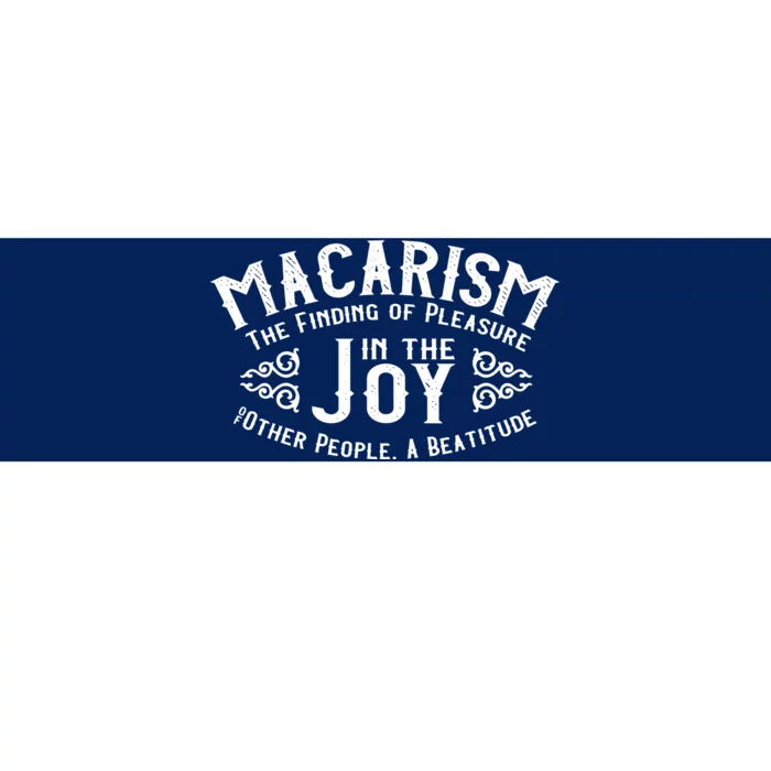 Finding Pleasure In The Joy Of Others Bumper Sticker