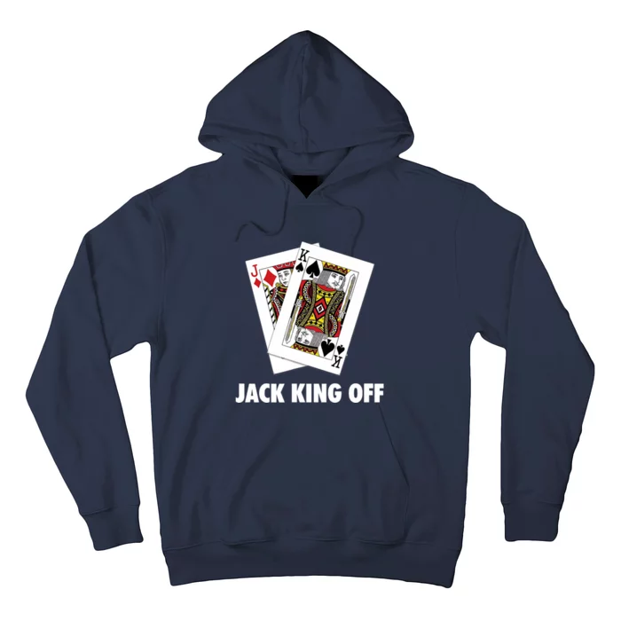 Funny Poker Jack King Off Suit Hoodie