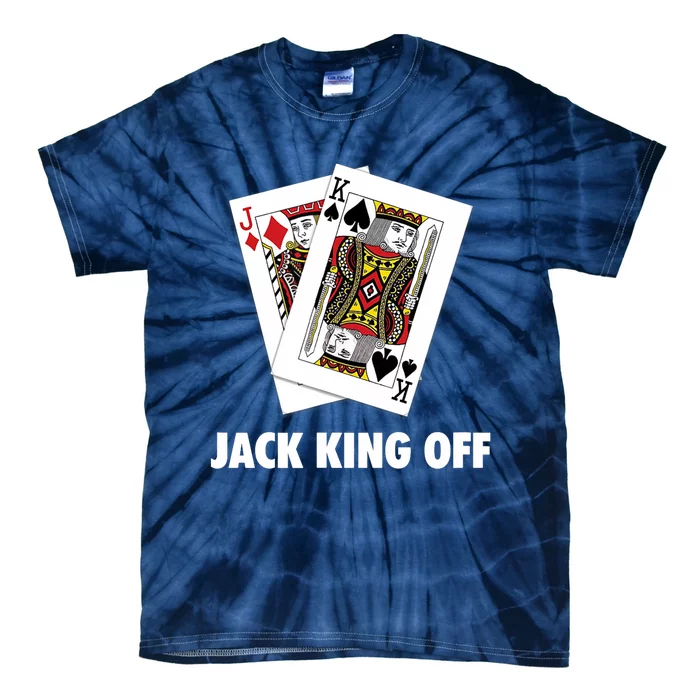 Funny Poker Jack King Off Suit Tie-Dye T-Shirt