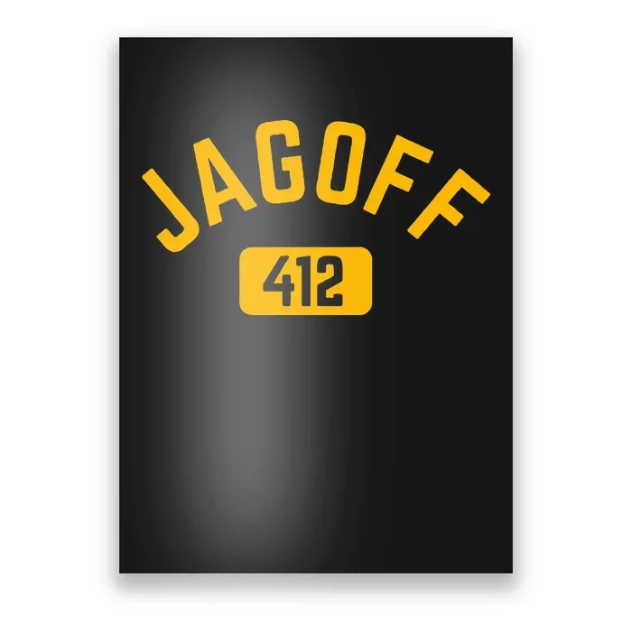 Funny Pittsburgh Jagoff 412 Steel City Pennsylvania Home Poster