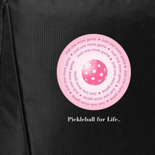 Fun Pickleball, Just One More Game Pink, Pickleball For Life City Backpack