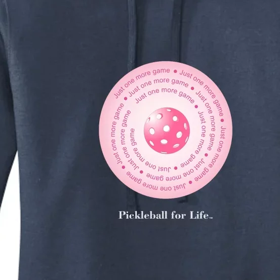 Fun Pickleball, Just One More Game Pink, Pickleball For Life Women's Pullover Hoodie