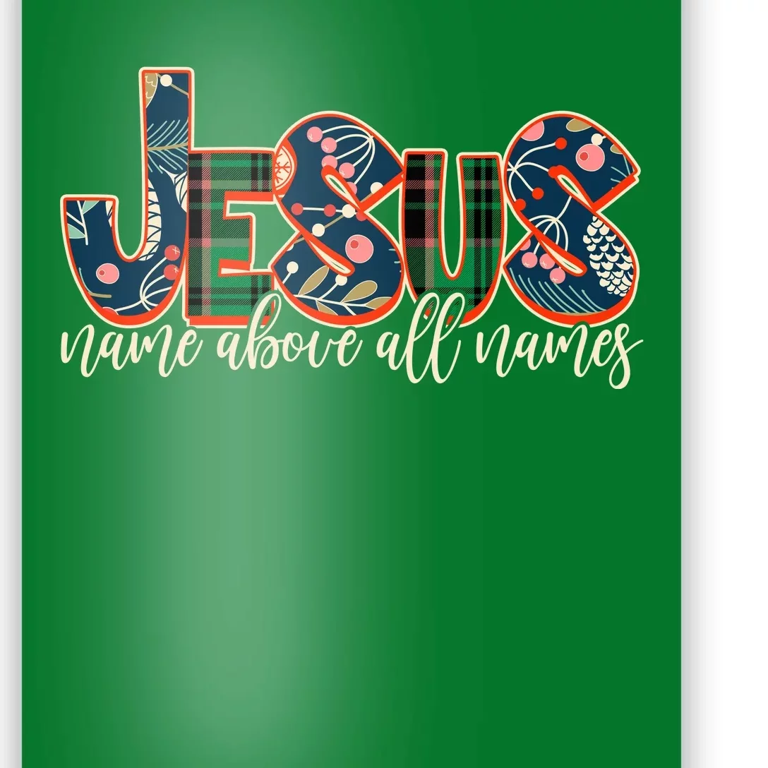 Festive Patten Jesus Name Above All Names Poster