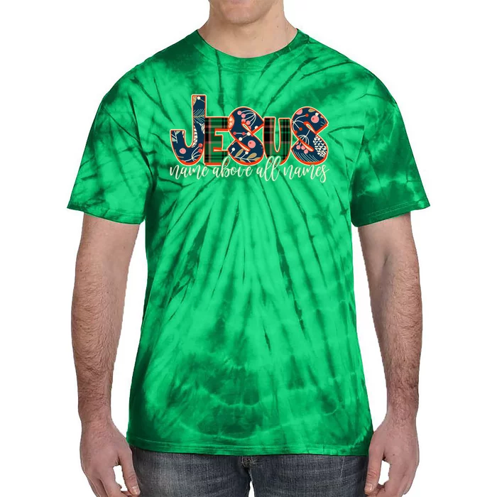 Festive Patten Jesus Name Above All Names Tie-Dye T-Shirt