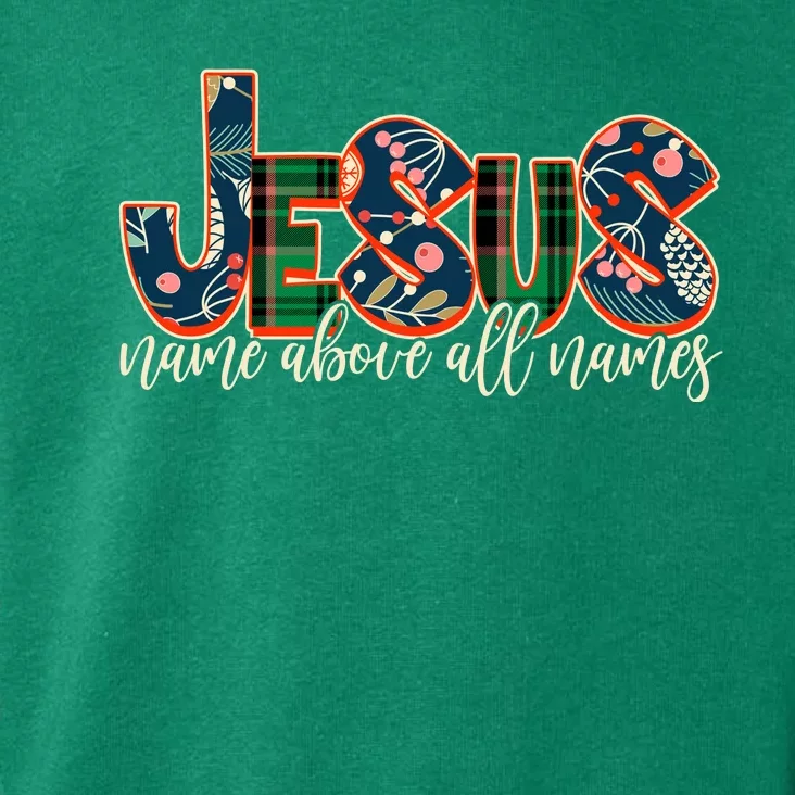 Festive Patten Jesus Name Above All Names Toddler Hoodie