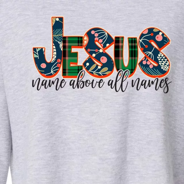 Festive Patten Jesus Name Above All Names Cropped Pullover Crew