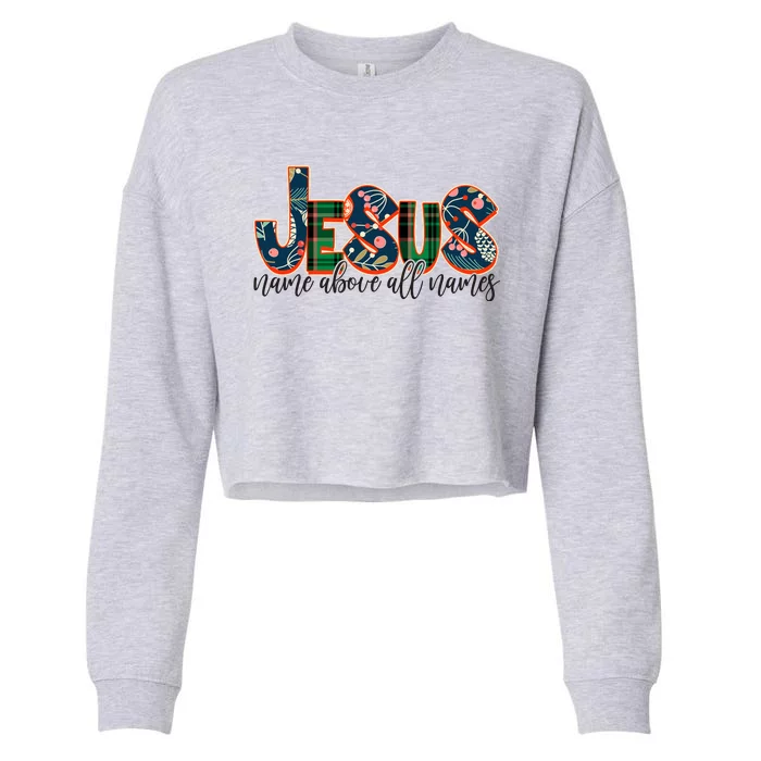 Festive Patten Jesus Name Above All Names Cropped Pullover Crew