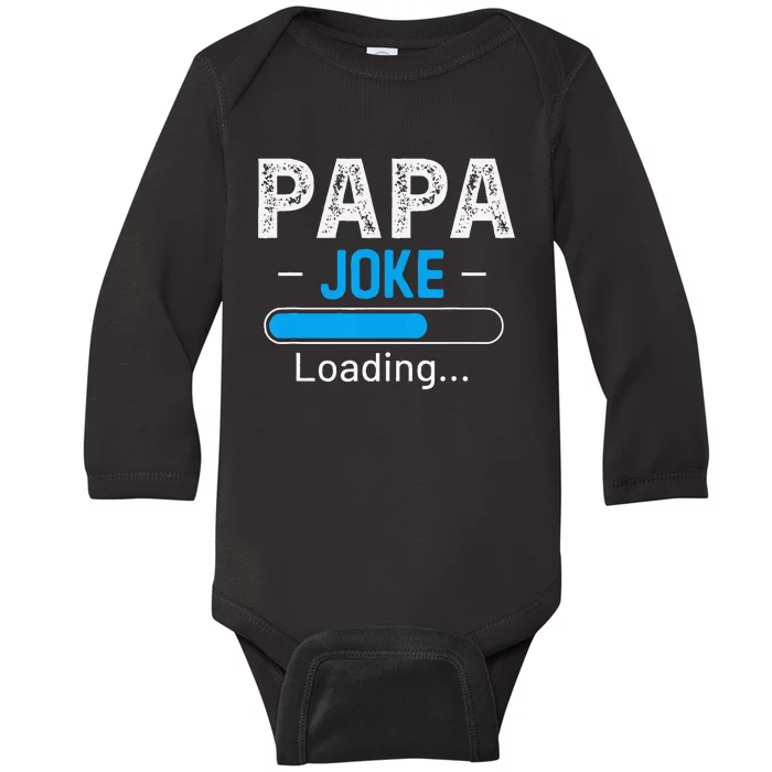 Funny Papa Joke Loading Daddy Fathers Day Humor Grandpa Baby Long Sleeve Bodysuit